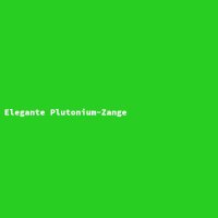 Elegante Plutonium-Zange