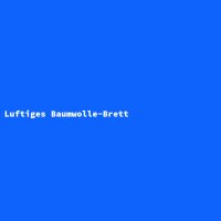 Luftiges Baumwolle-Brett