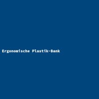 Ergonomische Plastik-Bank